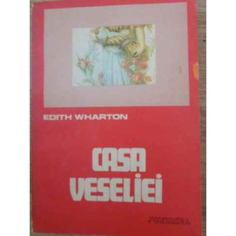 CASA VESELIEI