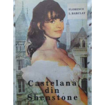 CASTELANA DIN SHENSTONE