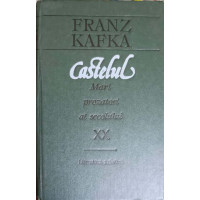 CASTELUL. PROCESUL. VERDICTUL SI ALTE POVESTIRI CASTELUL. PROCESUL. VERDICTUL SI ALTE POVESTIRI