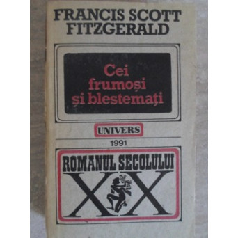 CEI FRUMOSI SI BLESTEMATI