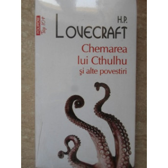 CHEMAREA LUI CTHULHU SI ALTE POVESTIRI