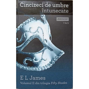 CINCIZECI DE UMBRE INTUNECATE VOL.2