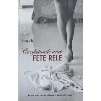 CONFESIUNILE UNEI FETE RELE