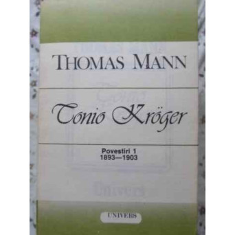 CONIO KROGER POVESTIRI 1 1893-1903