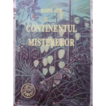 CONTINENTUL MISTERELOR