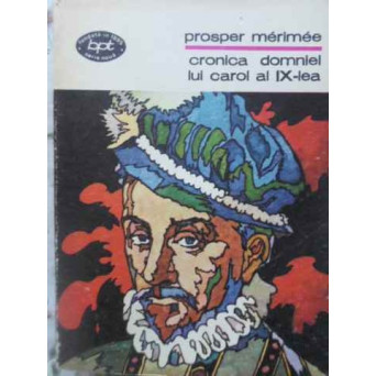 CRONICA DOMNIEI LUI CAROL AL IX-LEA