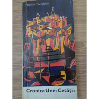CRONICA UNEI CETATI