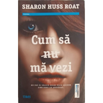 CUM SA NU MA VEZI