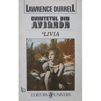 CVINTETUL DIN AVIGNON, LIVIA
