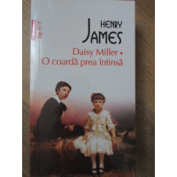 DAISY MILLER. O COARDA PREA INTINSA DAISY MILLER. O COARDA PREA INTINSA