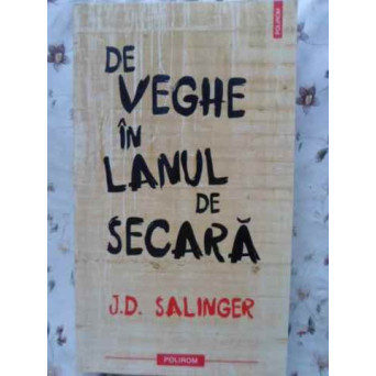 DE VEGHE IN LANUL DE SECARA