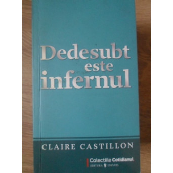 DEDESUBT ESTE INFERNUL