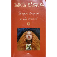 DESPRE DRAGOSTE SI ALTI DEMONI DESPRE DRAGOSTE SI ALTI DEMONI