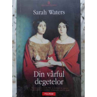 DIN VARFUL DEGETELOR