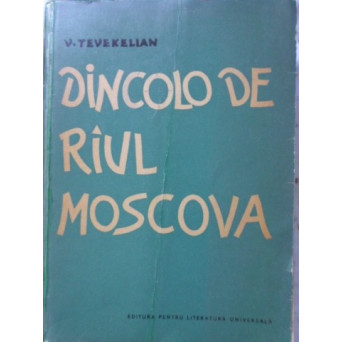 DINCOLO DE RAUL MOSCOVA