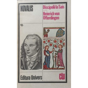 DISCIPOLII LA SAIS, HEINRICH VON OFTERDINGEN