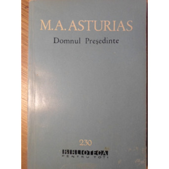 DOMNUL PRESEDINTE
