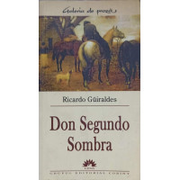 DON SEGUNDO SOMBRA DON SEGUNDO SOMBRA