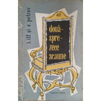 DOUASPREZECE SCAUNE