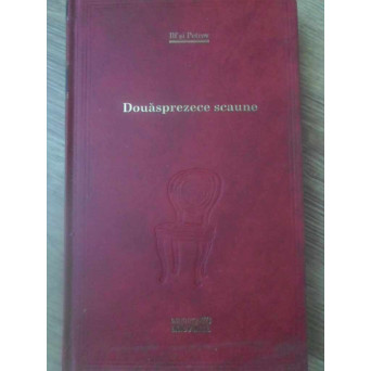 DOUASPREZECE SCAUNE