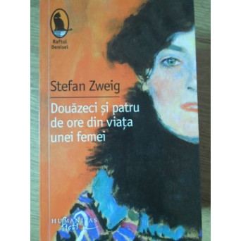 DOUAZECI SI PATRU DE ORE DIN VIATA UNEI FEMEI
