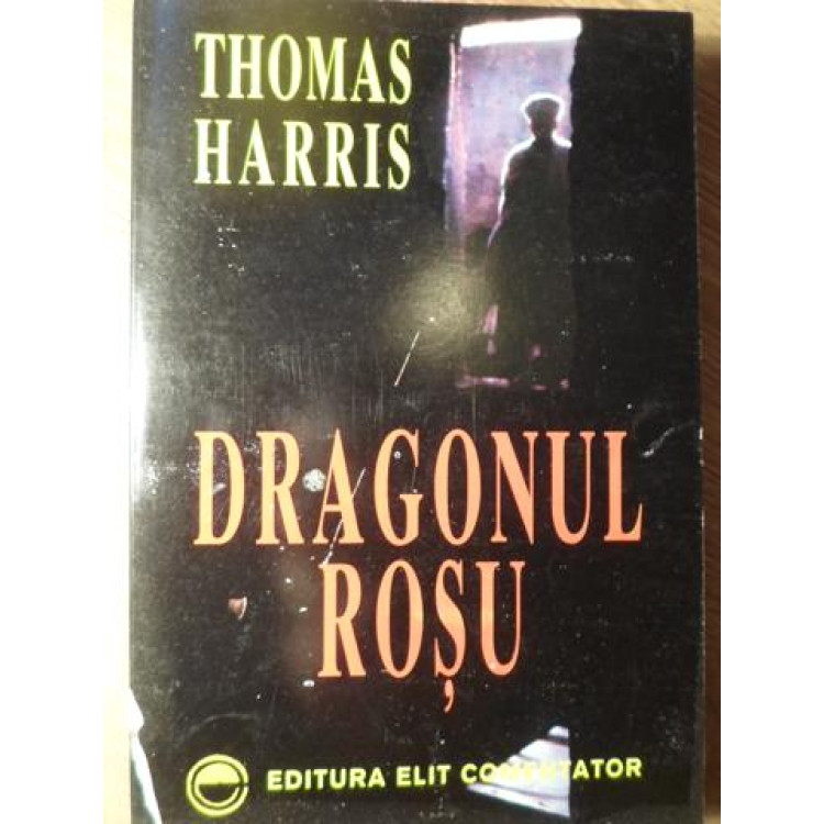 Submerged unpaid machine Cartea DRAGONUL ROSU scrisa de THOMAS HARRIS - Anticariat Ursu Online