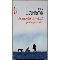 DRAGOSTE DE VIATA SI ALTE POVESTIRI DRAGOSTE DE VIATA SI ALTE POVESTIRI