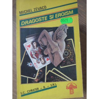 DRAGOSTE SI EROISM VOL.1