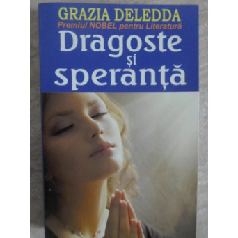 DRAGOSTE SI SPERANTA
