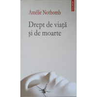 DREPT DE VIATA SI DE MOARTE DREPT DE VIATA SI DE MOARTE