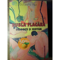 DUBLA FLACARA. DRAGOSTE SI EROISM DUBLA FLACARA. DRAGOSTE SI EROISM