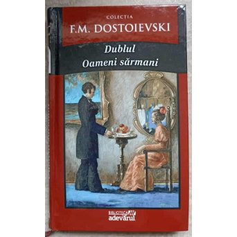 DUBLUL. OAMENI SARMANI