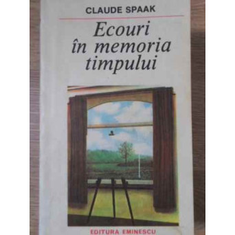 ECOURI IN MEMORIA TIMPULUI