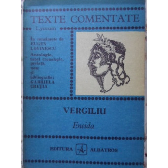ENEIDA, TEXTE COMENTATE
