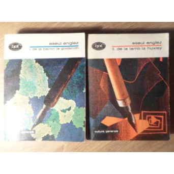 ESEUL ENGLEZ DE LA BACON LA GOLDSMITH. DE LA LAMB LA HUXLEY VOL.1-2
