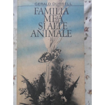 FAMILIA MEA SI ALTE ANIMALE