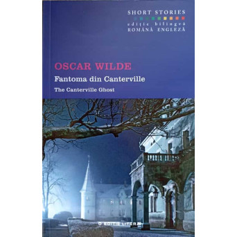 FANTOMA DIN CANTERVILLE. EDITIE BILINGVA