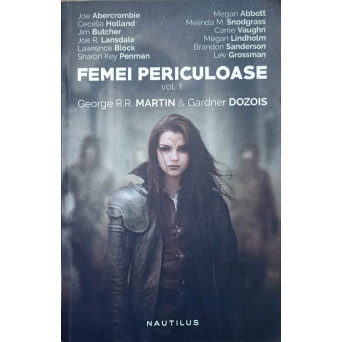FEMEI PERICULOASE VOL.1