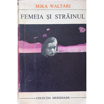 FEMEIA SI STRAINUL