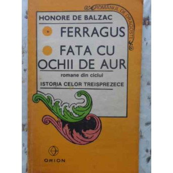 FERRAGUS. FATA CU OCHII DE AUR