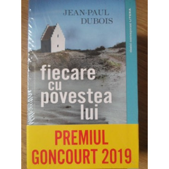 FIECARE CU POVESTEA LUI