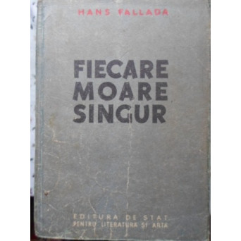 FIECARE MOARE SINGUR