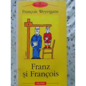 FRANZ SI FRANCOIS