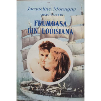 FRUMOASA DIN LOUISIANA