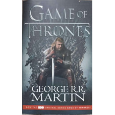 GAME OF THRONES. BOOK ONE OF A SONG OF ICE AND FIRE