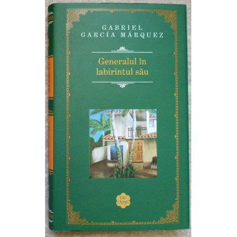 GENERALUL IN LABIRINTUL SAU