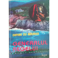 GENERALUL REGELUI GENERALUL REGELUI
