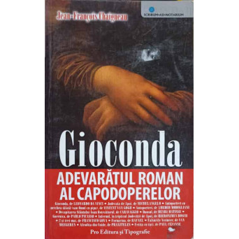 GIOCONDA, ADEVARUL ROMAN AL CAPODOPERELOR