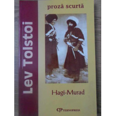 HAGI-MURAD. PROZA SCURTA