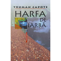HARFA DE IARBA URMATA DE ARBORELE NOPTII SI ALTE POVESTIRI